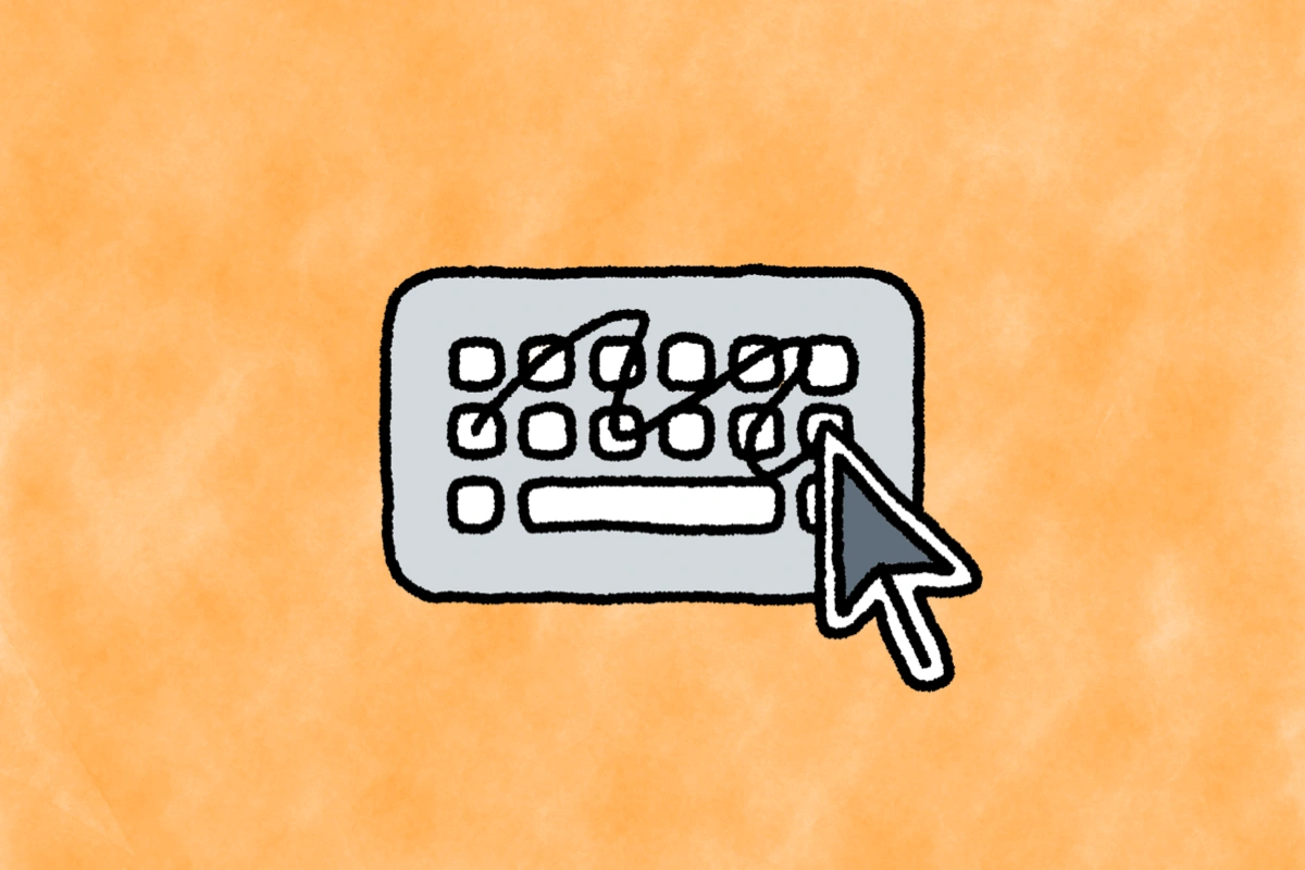 A hand-drawn keyboard on an orange background, with a mouse pointer drawing a swipe line across the keys